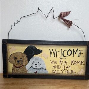 Welcome “we run romp and play daily here” vintage, dog wall decor